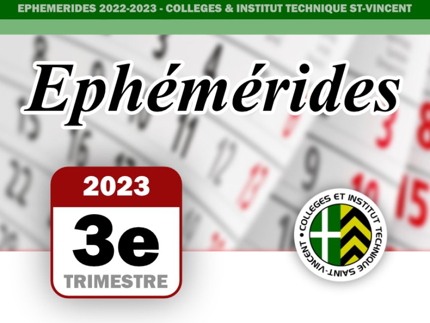 Ephémérides du troisième trimestre | Année scolaire 2022-2023