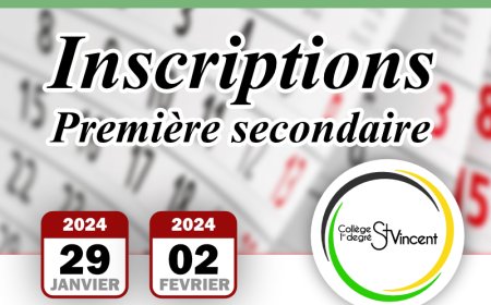 Inscriptions en première secondaire - année scolaire 2024-2025