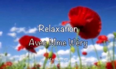Les séances de relaxation : Vendredi 3 avril séance n°2