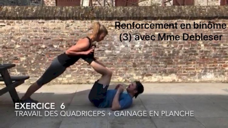 Jeudi 30 avril : Troisième partie renforcement musculaire par 2 avec Mme Debleser